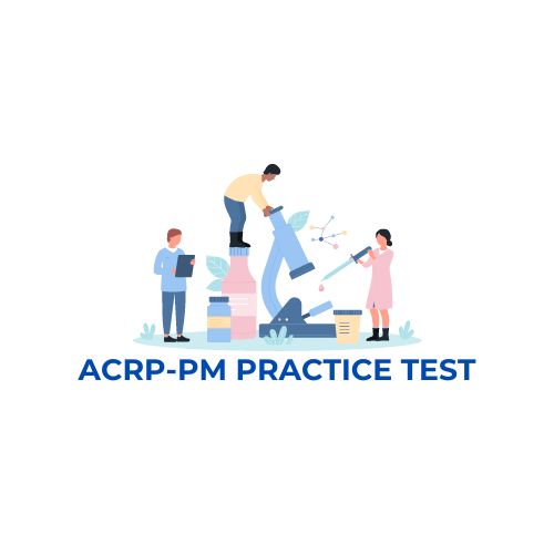 ACRP-PM Practice Test